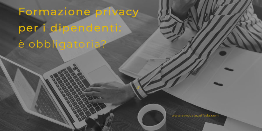Formazione privacy per i dipendenti: è obbligatoria?